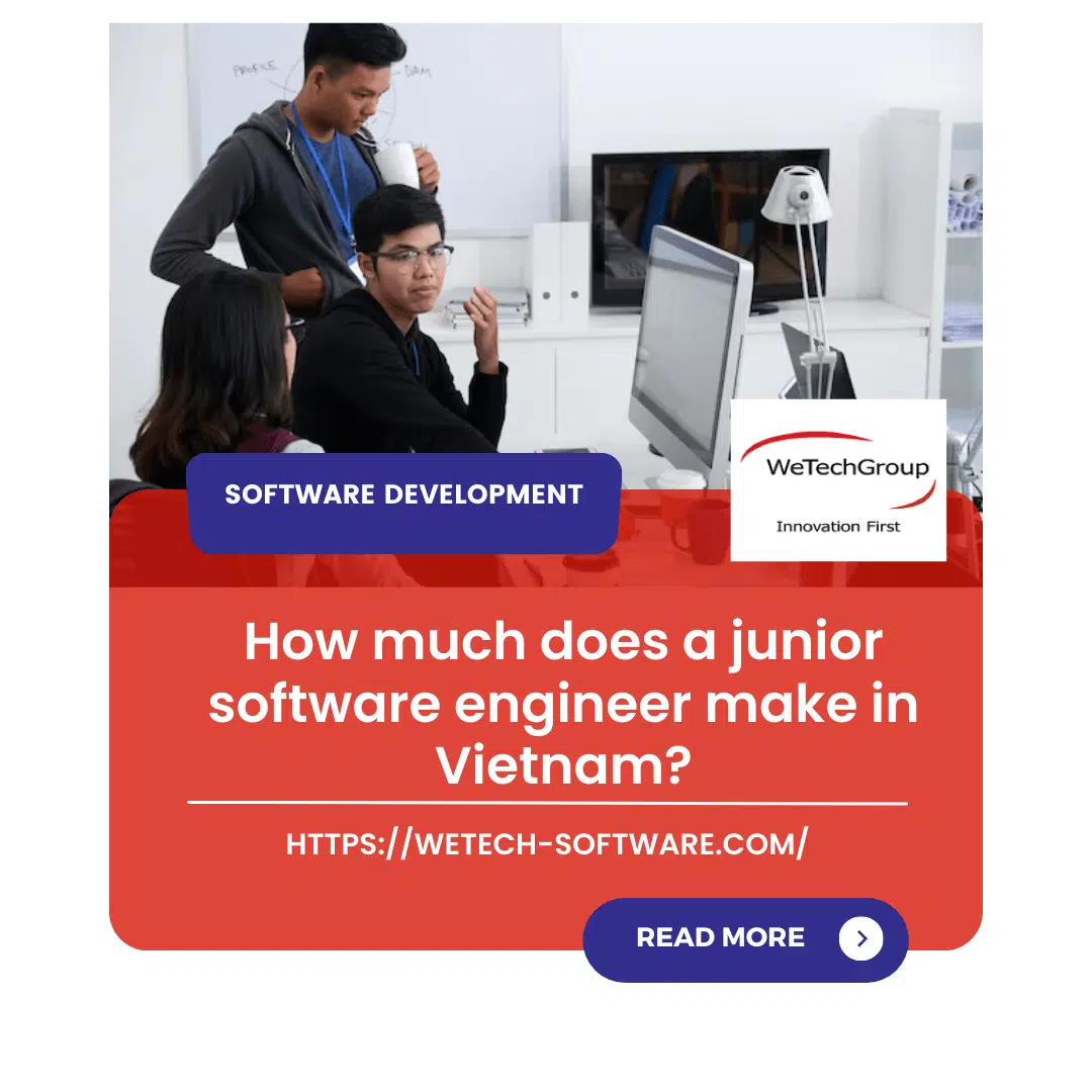 How much does a junior software engineer make in Vietnam