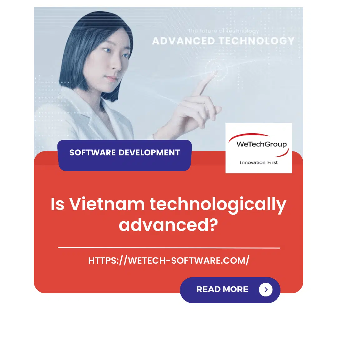 Is Vietnam technologically advanced